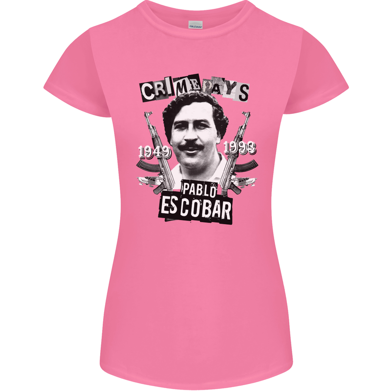 Pablo Escobar Crime Pays Womens Petite Cut T-Shirt Azalea
