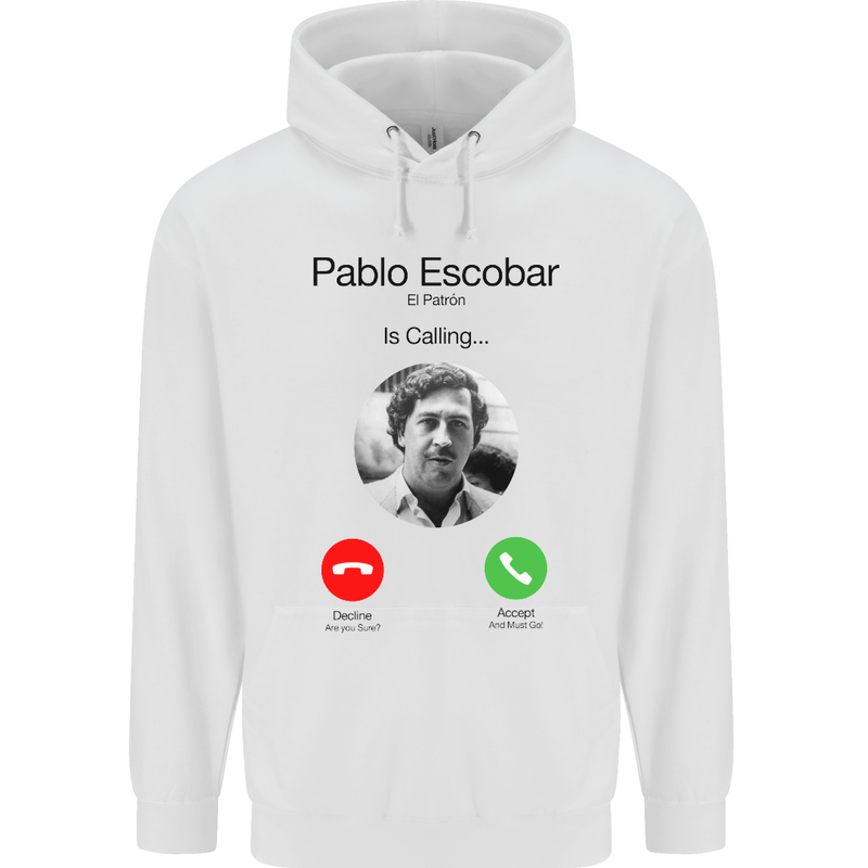 Pablo Escobar El Patron Is Calling Childrens Kids Hoodie White