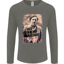 Pablo Escobar Me Matan Limon Mens Long Sleeve T-Shirt Charcoal