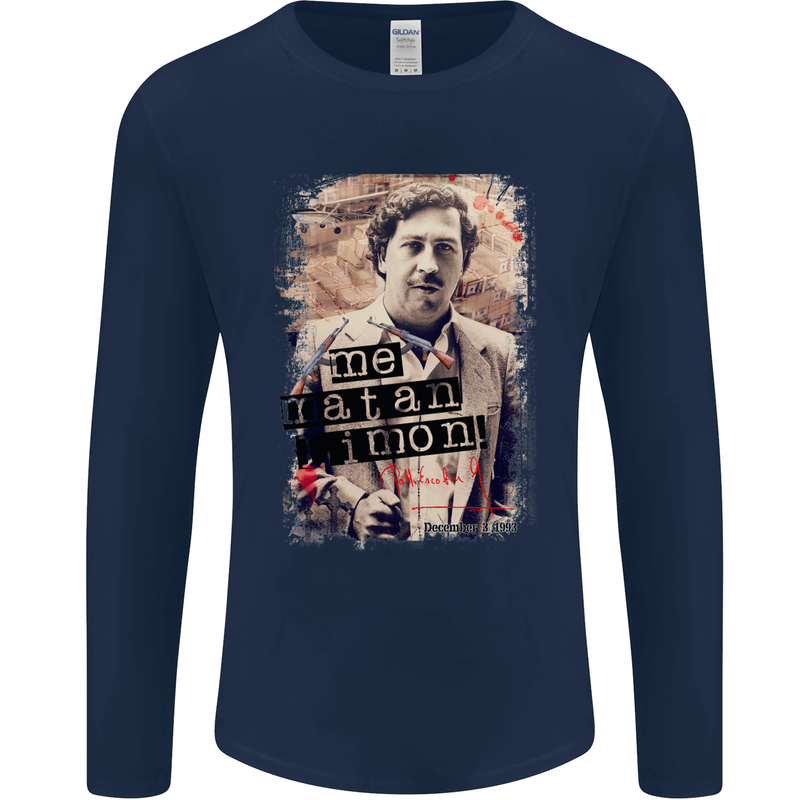Pablo Escobar Me Matan Limon Mens Long Sleeve T-Shirt Navy Blue