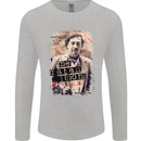 Pablo Escobar Me Matan Limon Mens Long Sleeve T-Shirt Sports Grey