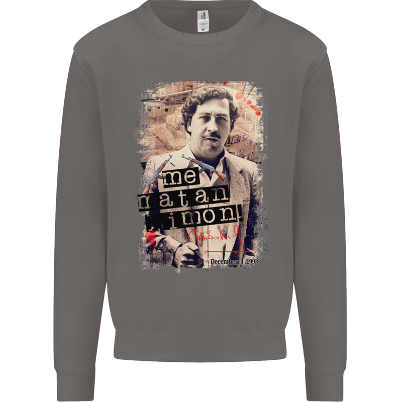 Pablo Escobar Me Matan Limon Mens Sweatshirt Jumper Charcoal