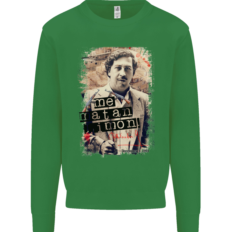 Pablo Escobar Me Matan Limon Mens Sweatshirt Jumper Irish Green