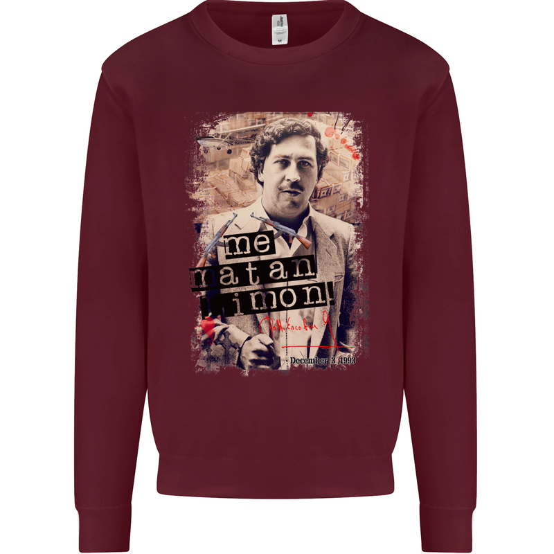 Pablo Escobar Me Matan Limon Mens Sweatshirt Jumper Maroon
