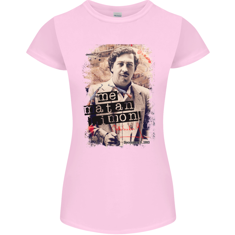 Pablo Escobar Me Matan Limon Womens Petite Cut T-Shirt Light Pink