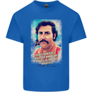 Pablo Escobar Quote Mens Cotton T-Shirt Tee Top Royal Blue
