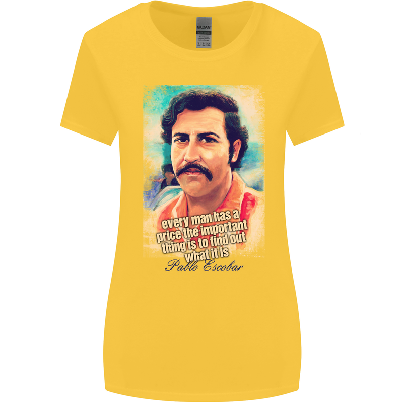 Pablo Escobar Quote Womens Wider Cut T-Shirt Yellow
