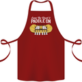 Paddle On Funny White Water Rafting Dinghy Cotton Apron 100% Organic Maroon