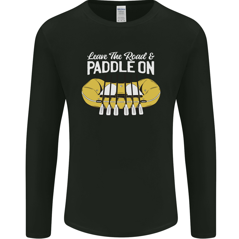 Paddle On Funny White Water Rafting Dinghy Mens Long Sleeve T-Shirt Black