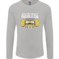 Paddle On Funny White Water Rafting Dinghy Mens Long Sleeve T-Shirt Sports Grey