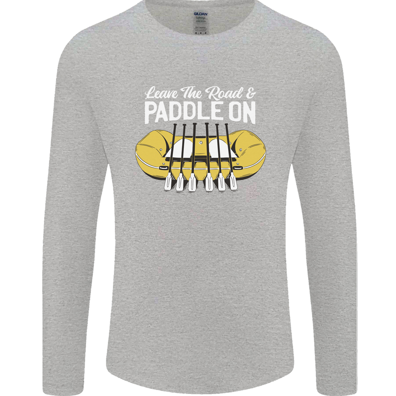 Paddle On Funny White Water Rafting Dinghy Mens Long Sleeve T-Shirt Sports Grey