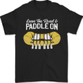 Paddle On Funny White Water Rafting Dinghy Mens T-Shirt 100% Cotton Black