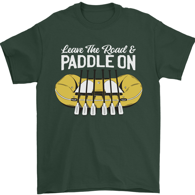 Paddle On Funny White Water Rafting Dinghy Mens T-Shirt 100% Cotton Forest Green