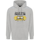Paddle On White Water Rafting Dinghy Funny Mens 80% Cotton Hoodie Sports Grey