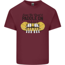 Paddle On White Water Rafting Dinghy Funny Mens Cotton T-Shirt Tee Top Maroon