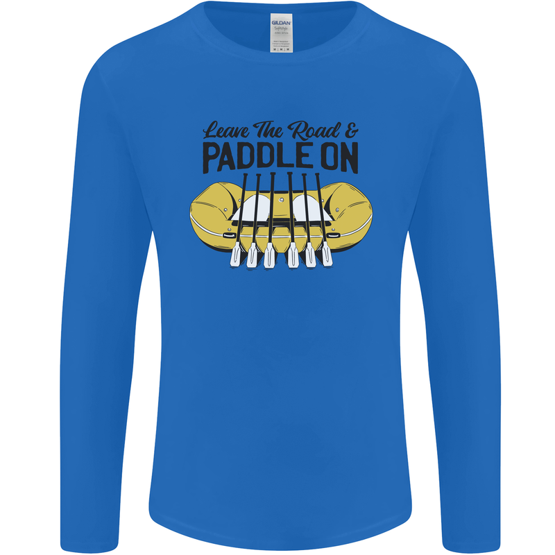 Paddle On White Water Rafting Dinghy Funny Mens Long Sleeve T-Shirt Royal Blue