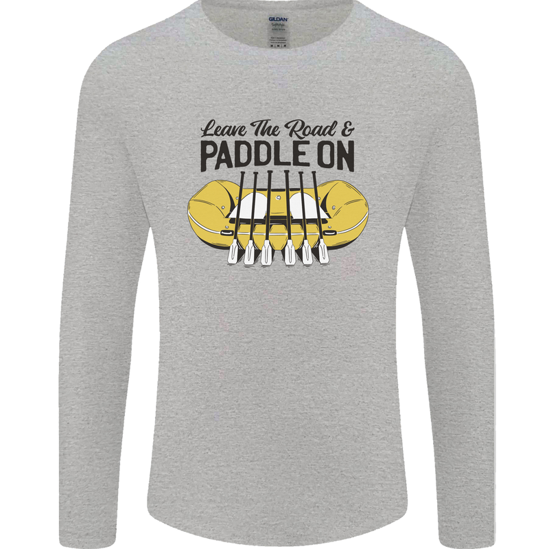 Paddle On White Water Rafting Dinghy Funny Mens Long Sleeve T-Shirt Sports Grey