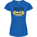 Paddle On White Water Rafting Dinghy Funny Womens Petite Cut T-Shirt Royal Blue