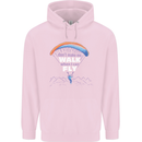 Paragliding Don't Make Me Walk When Can Fly Childrens Kids Hoodie Light Pink