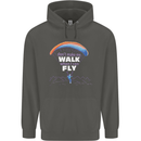 Paragliding Don't Make Me Walk When Can Fly Childrens Kids Hoodie Storm Grey