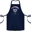 Paragliding Don't Make Me Walk When Can Fly Cotton Apron 100% Organic Navy Blue