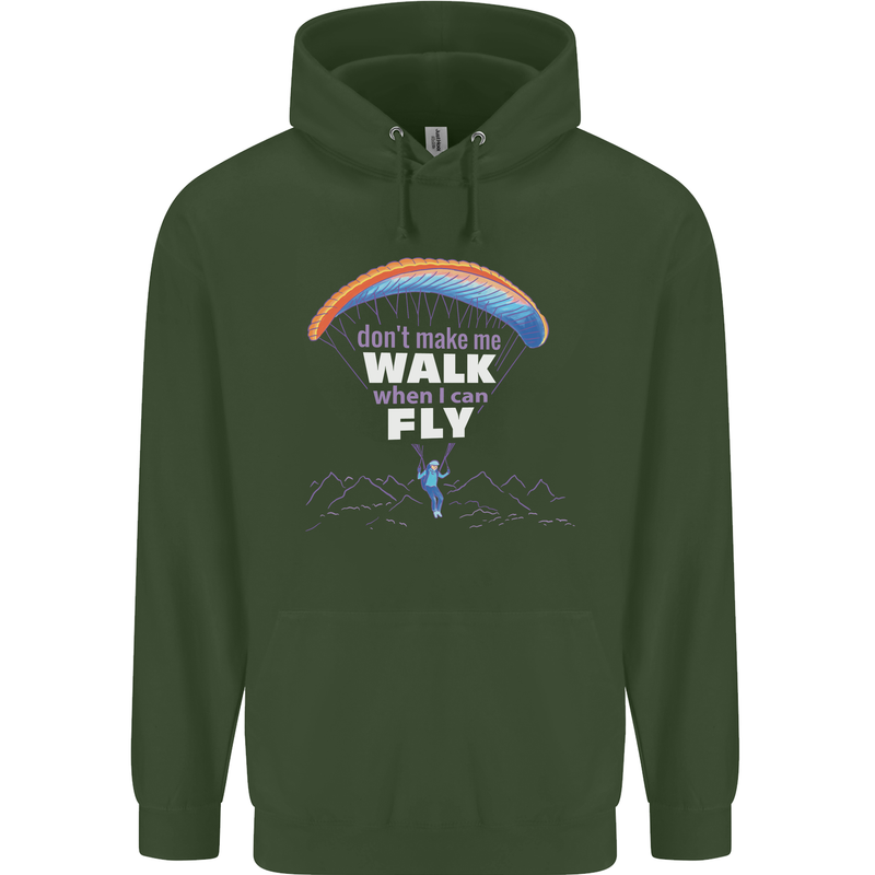 Paragliding Don't Make Me Walk When Can Fly Mens 80% Cotton Hoodie Forest Green