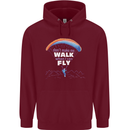 Paragliding Don't Make Me Walk When Can Fly Mens 80% Cotton Hoodie Maroon