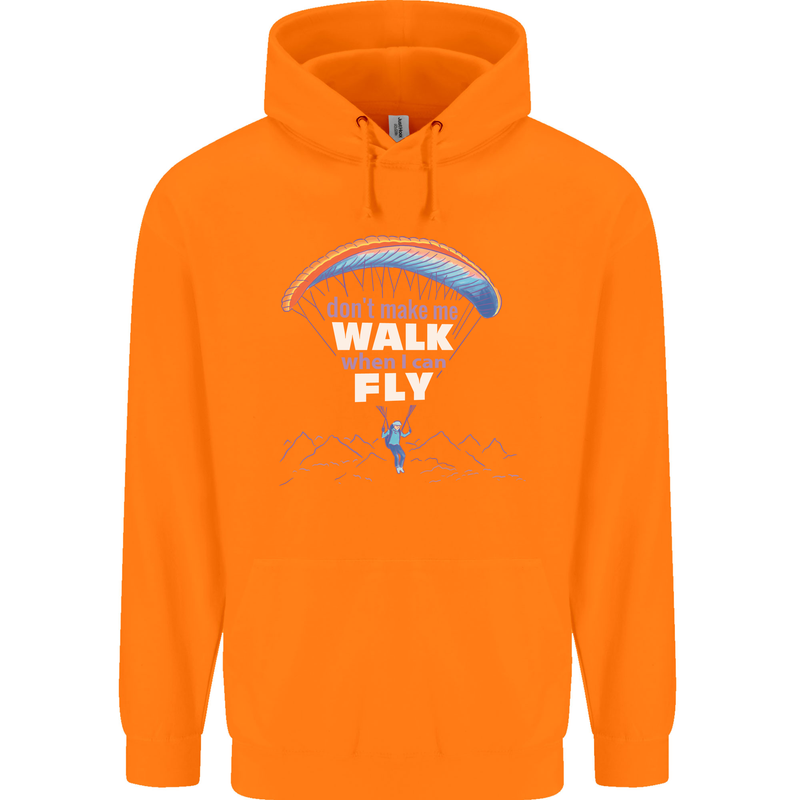 Paragliding Don't Make Me Walk When Can Fly Mens 80% Cotton Hoodie Orange