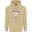 Paragliding Don't Make Me Walk When Can Fly Mens 80% Cotton Hoodie Sand