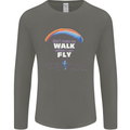 Paragliding Don't Make Me Walk When Can Fly Mens Long Sleeve T-Shirt Charcoal