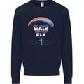 Paragliding Don't Make Me Walk When Can Fly Mens Sweatshirt Jumper Navy Blue