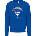 Paragliding Don't Make Me Walk When Can Fly Mens Sweatshirt Jumper Royal Blue