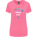 Paragliding Don't Make Me Walk When Can Fly Womens Wider Cut T-Shirt Azalea