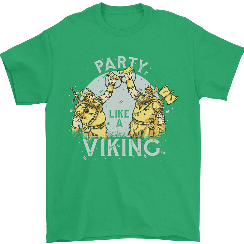 Party Like a Viking Thor Odin Valhalla Mens T-Shirt Cotton Gildan Irish Green