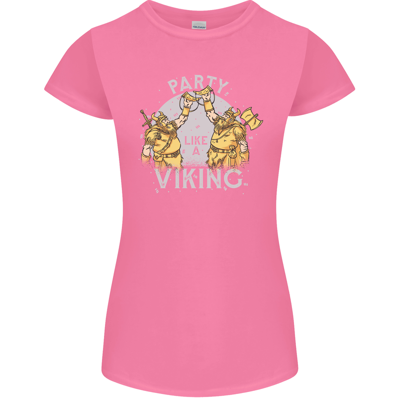 Party Like a Viking Thor Odin Valhalla Womens Petite Cut T-Shirt Azalea