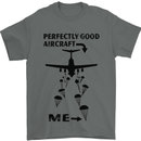 Perfectly Good Aircraft Skydiving Funny Mens T-Shirt Cotton Gildan Charcoal