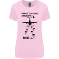 Perfectly Good Aircraft Skydiving Funny Womens Wider Cut T-Shirt Light Pink