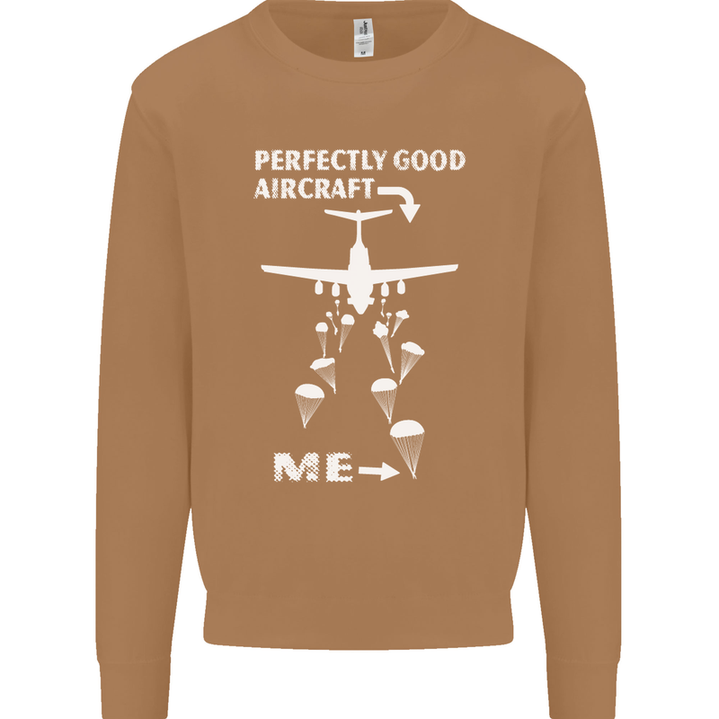 Perfectly Good Aircraft Skydiving Skydiver Mens Sweatshirt Jumper Caramel Latte