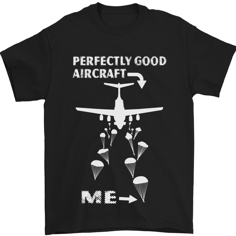 Perfectly Good Aircraft Skydiving Skydiver Mens T-Shirt Cotton Gildan Black