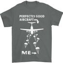 Perfectly Good Aircraft Skydiving Skydiver Mens T-Shirt Cotton Gildan Charcoal
