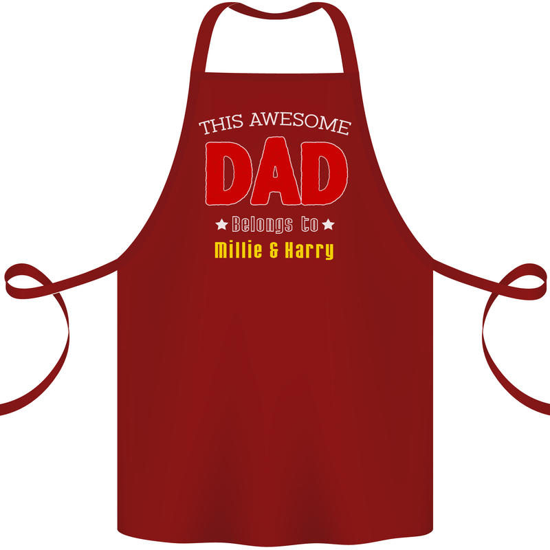 Personalised This Awesome Dad Belongs to Cotton Apron 100% Organic Maroon