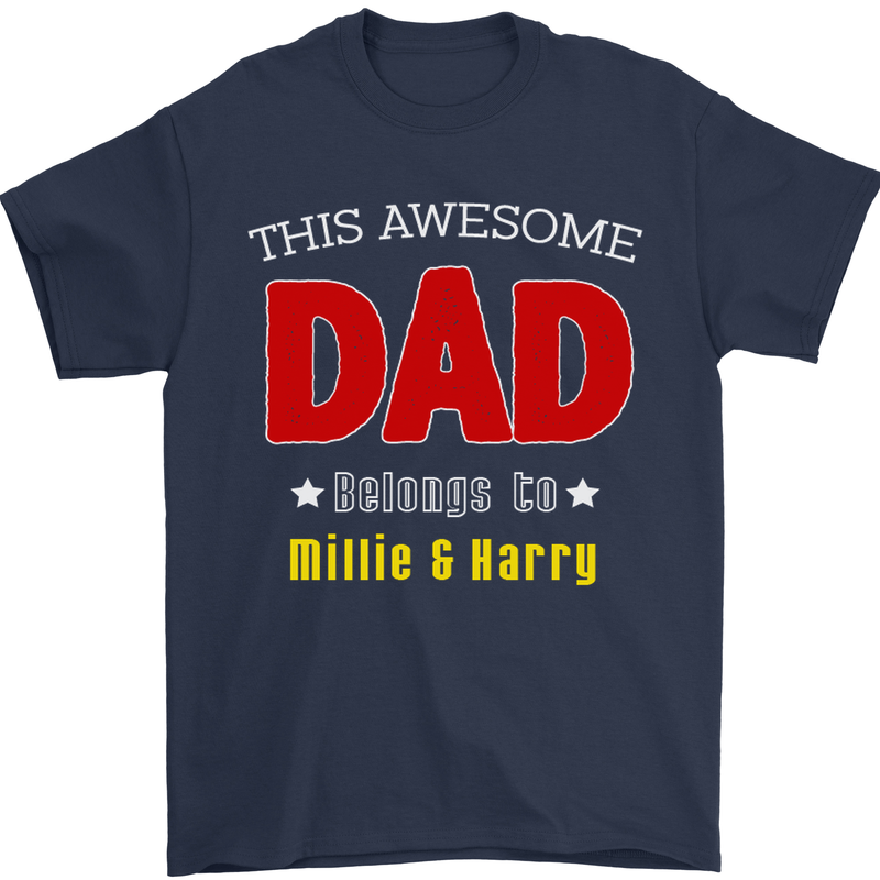 Personalised This Awesome Dad Belongs to Mens T-Shirt Cotton Gildan Navy Blue