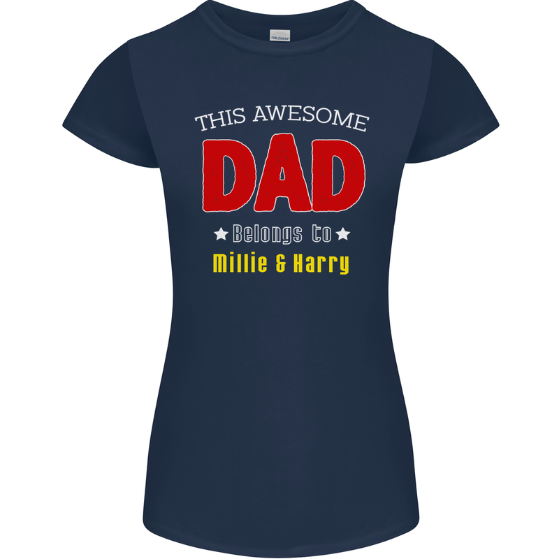Personalised This Awesome Dad Belongs to Womens Petite Cut T-Shirt Navy Blue