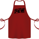 Pew Pew Pew Funny SCI-FI Movie Lightsaber Cotton Apron 100% Organic Maroon