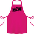 Pew Pew Pew Funny SCI-FI Movie Lightsaber Cotton Apron 100% Organic Pink