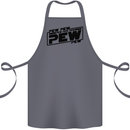 Pew Pew Pew Funny SCI-FI Movie Lightsaber Cotton Apron 100% Organic Steel
