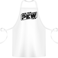 Pew Pew Pew Funny SCI-FI Movie Lightsaber Cotton Apron 100% Organic White