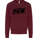 Pew Pew Pew Funny SCI-FI Movie Lightsaber Kids Sweatshirt Jumper Maroon