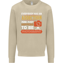 Photography Addiction Funny Photographer Mens Sweatshirt Jumper Sand