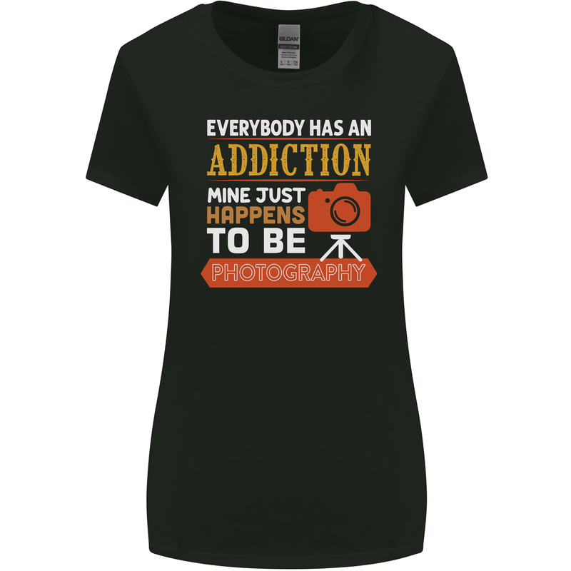 Photography Addiction Funny Photographer Womens Wider Cut T-Shirt Black